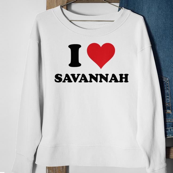 I Heart Savannah First Name I Love Personalized Stuff Sweatshirt Gifts for Old Women