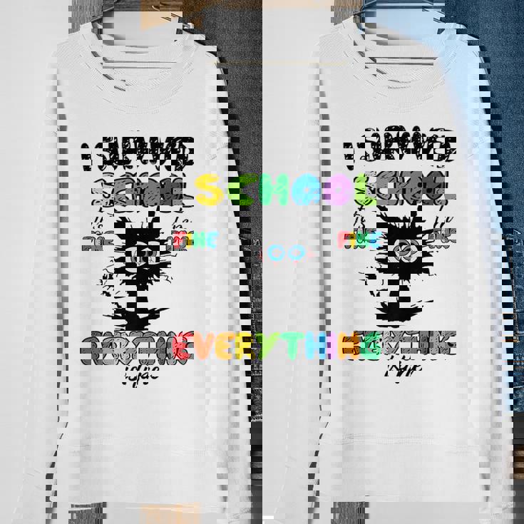 I Survived School Its Fine Im Fine Everything Is Fine Sweatshirt Gifts for Old Women