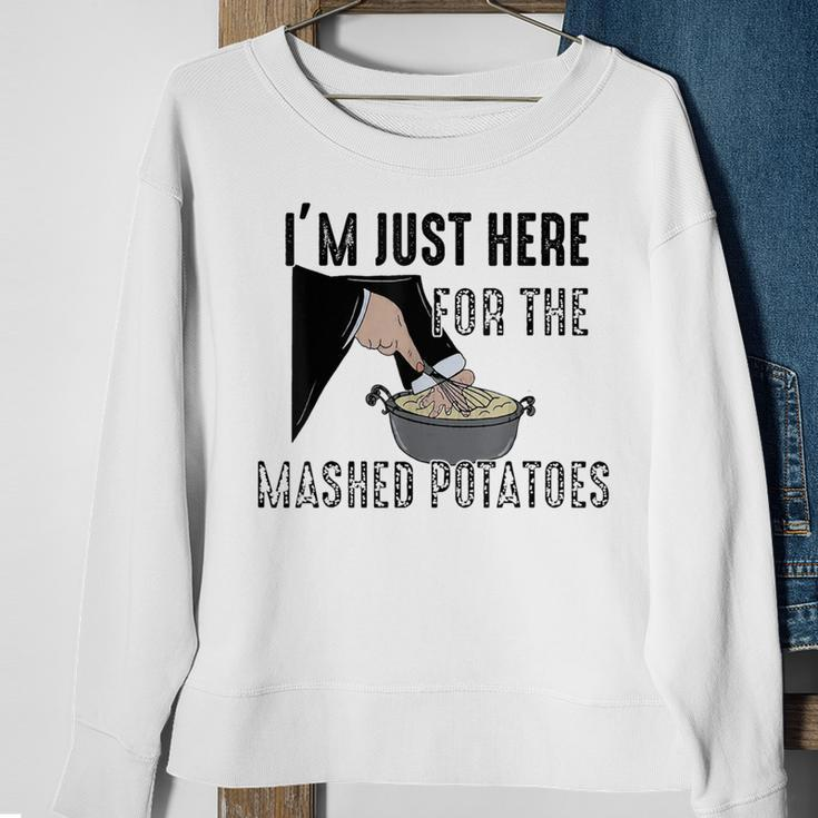 I'm Just Here For The Mashed Potatoes Sweatshirt Gifts for Old Women