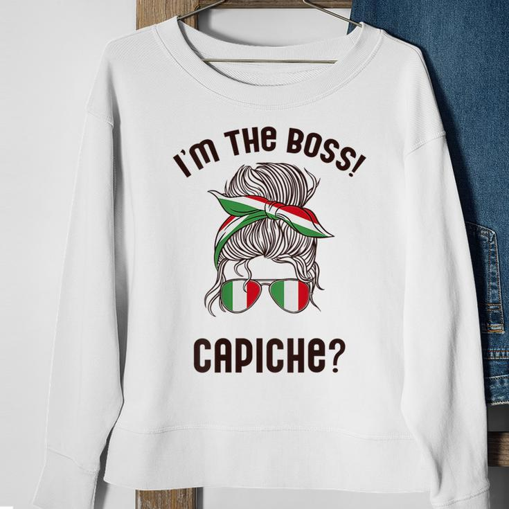 Im The Boss Capiche Italian Woman Bun Italy Meme On Back Sweatshirt Gifts for Old Women