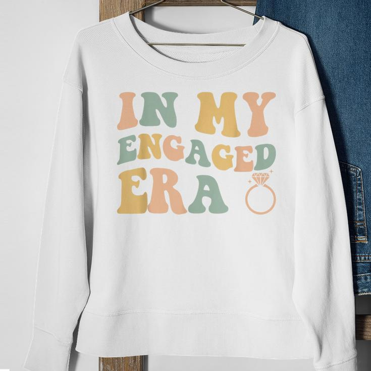 In My Engaged Era Funny Engagement For Her Sweatshirt Gifts for Old Women