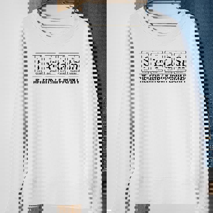 Sarcasm The Elements Of My Personality Periodic Table Sweatshirt Gifts for Old Women