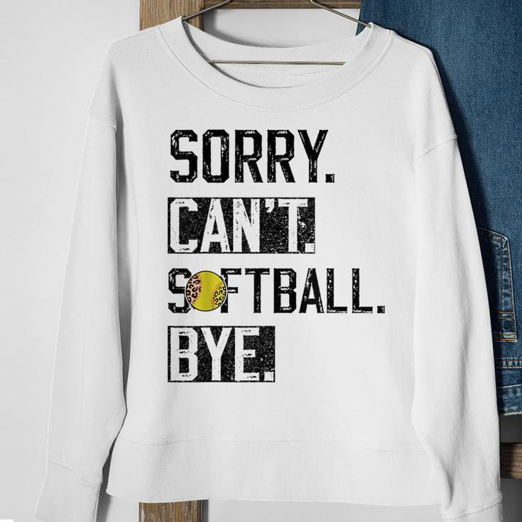 Sorry Cant Softball Bye Funny Softball Player Vintage Sweatshirt Gifts for Old Women