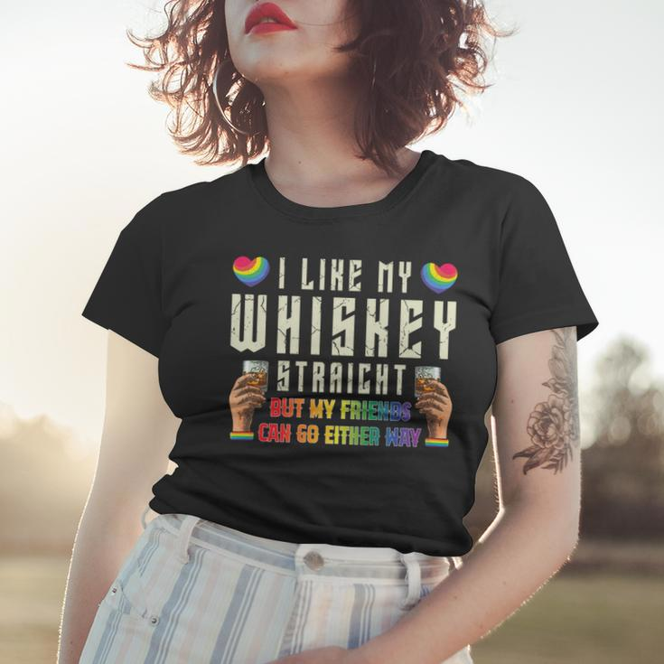Like My Whiskey Straight Friends Lgbtq Gay Pride Proud Ally Women T-shirt Gifts for Her
