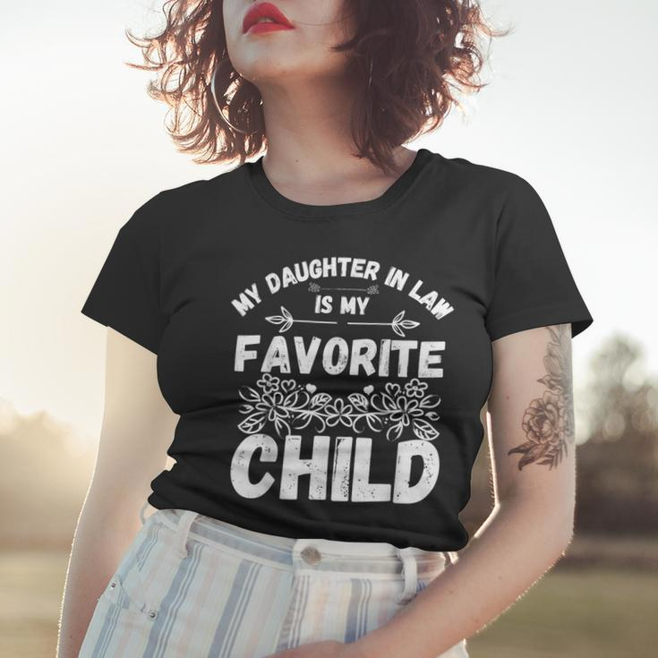My Daughter In Law Is My Favorite Child Funny Fathers Day Women T-shirt Gifts for Her