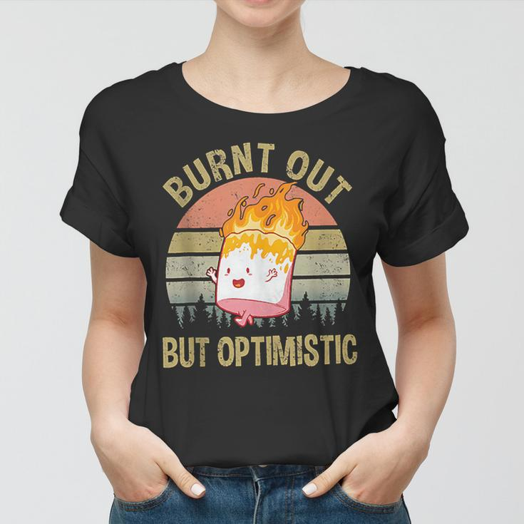 Burnt Out But Optimistic - Retro Vintage Sunset Women T-shirt