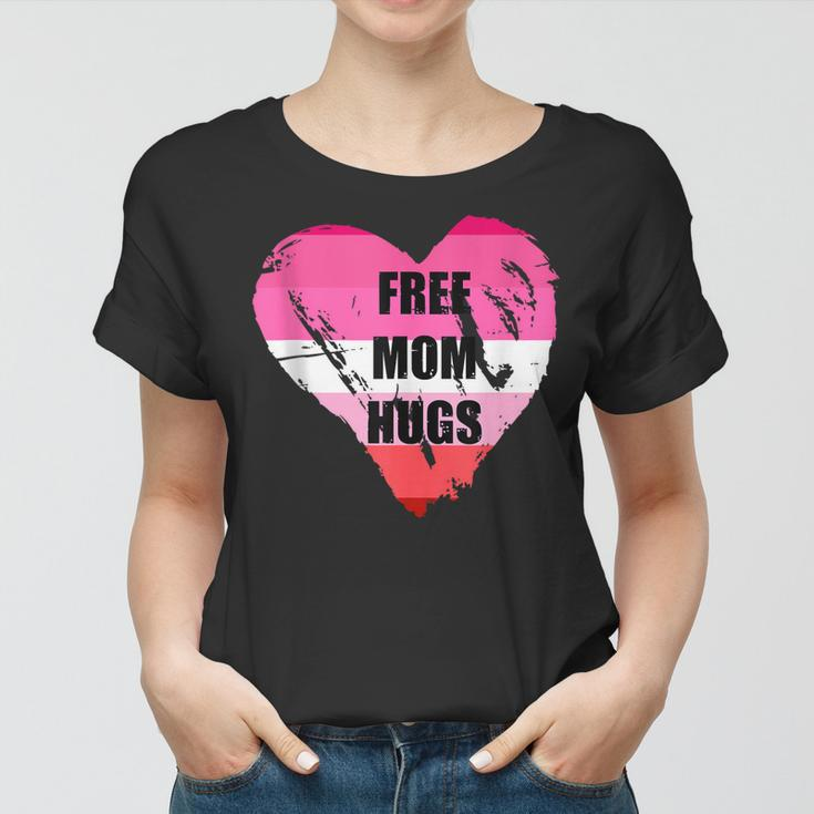 Lgbtq Lesbian Flag Free Mom Hugs Women T-shirt