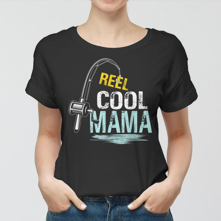 Reel Cool Mama Fishing Fisherman Funny Retro Gift For Women Women T-shirt