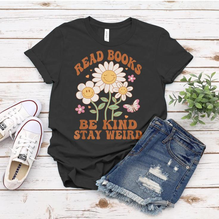 70S Flower Groovy And Funny Read Books Be Kind Stay Weird Women T-shirt Funny Gifts