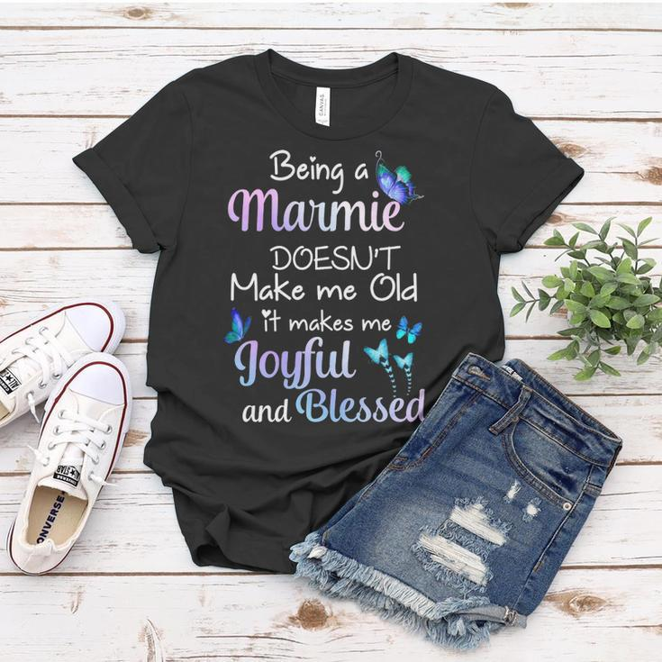 Marmie Grandma Gift Being A Marmie Doesnt Make Me Old Women T-shirt Funny Gifts