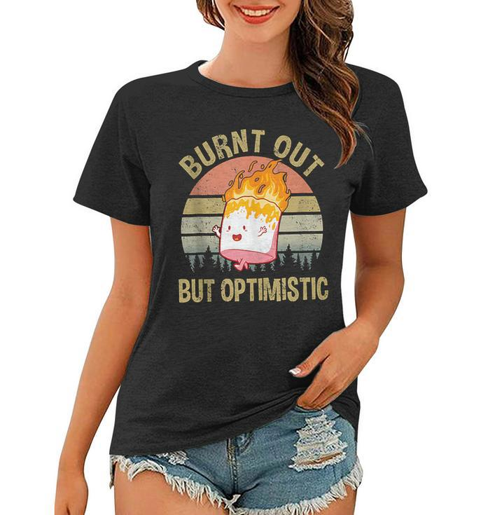 Burnt Out But Optimistic - Retro Vintage Sunset  Women T-shirt