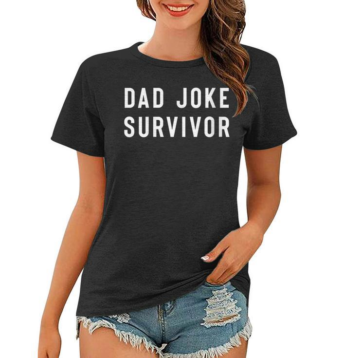 Dad Joke Survivor Sarcastic  Funny Gifts For Dad Women T-shirt
