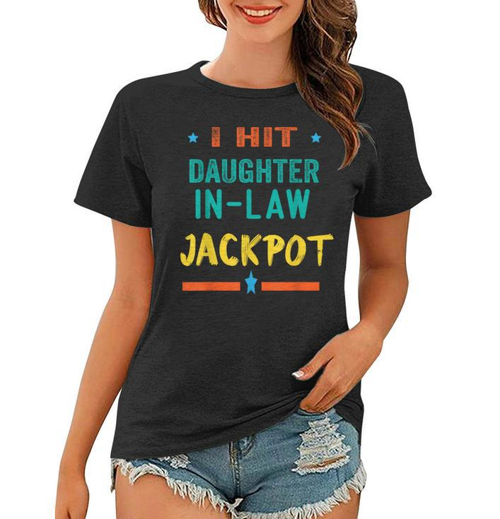 Jackpot Daughter In Law Funny Daughter In Law Women T-shirt