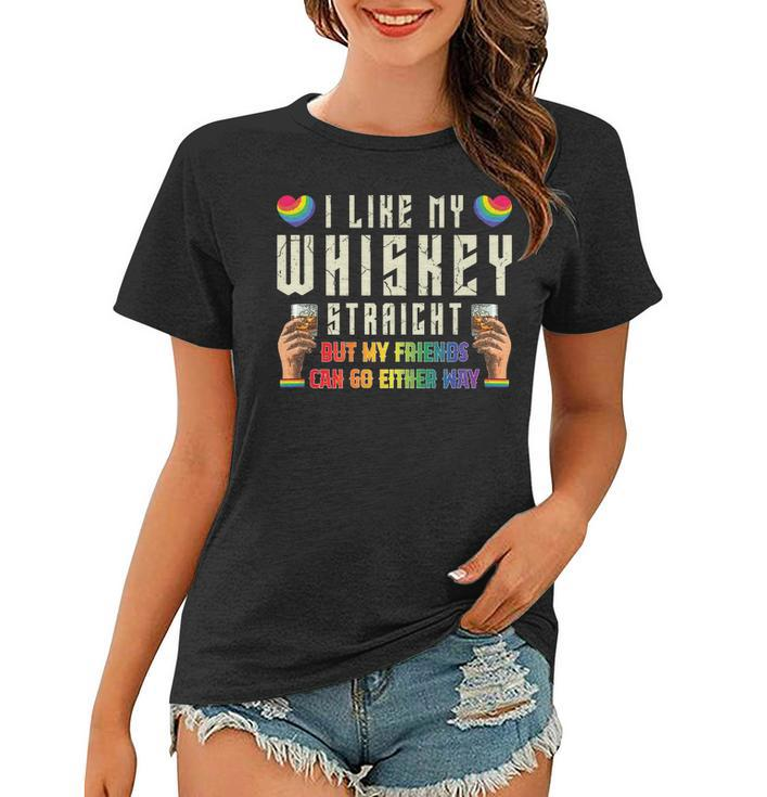 Like My Whiskey Straight Friends Lgbtq Gay Pride Proud Ally   Women T-shirt