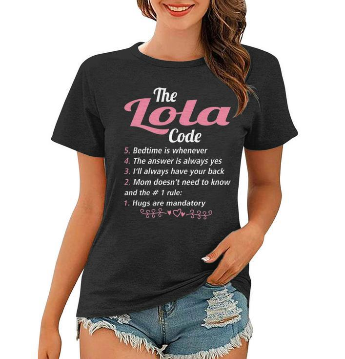 Lola Grandma Gift The Lola Code Women T-shirt