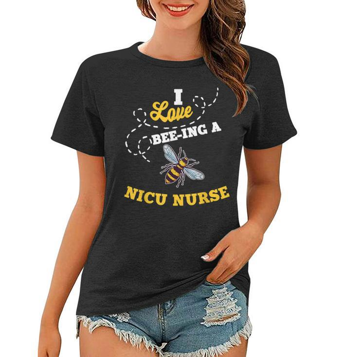 I Love Bee-Ing A Nicu Nurse Honey Bee Job Profession Women T-shirt