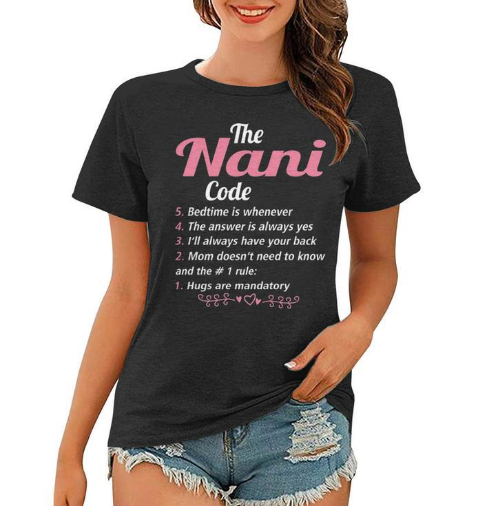 Nani Grandma Gift The Nani Code Women T-shirt
