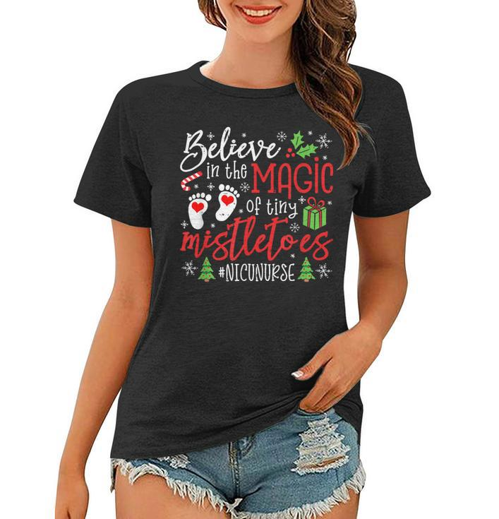 Nicu Nurse Believin Magic Of Tiny Mistletoe Christmas Women T-shirt