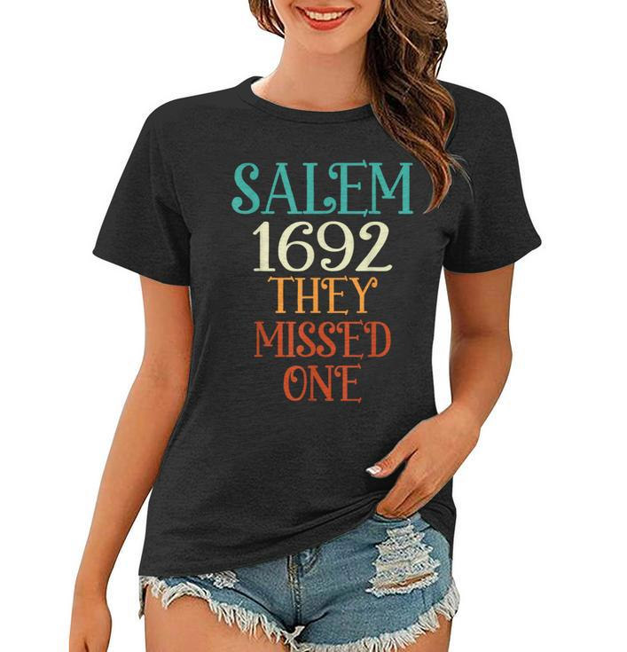 Salem 1692 They Missed One Retro Vintage Women T-shirt