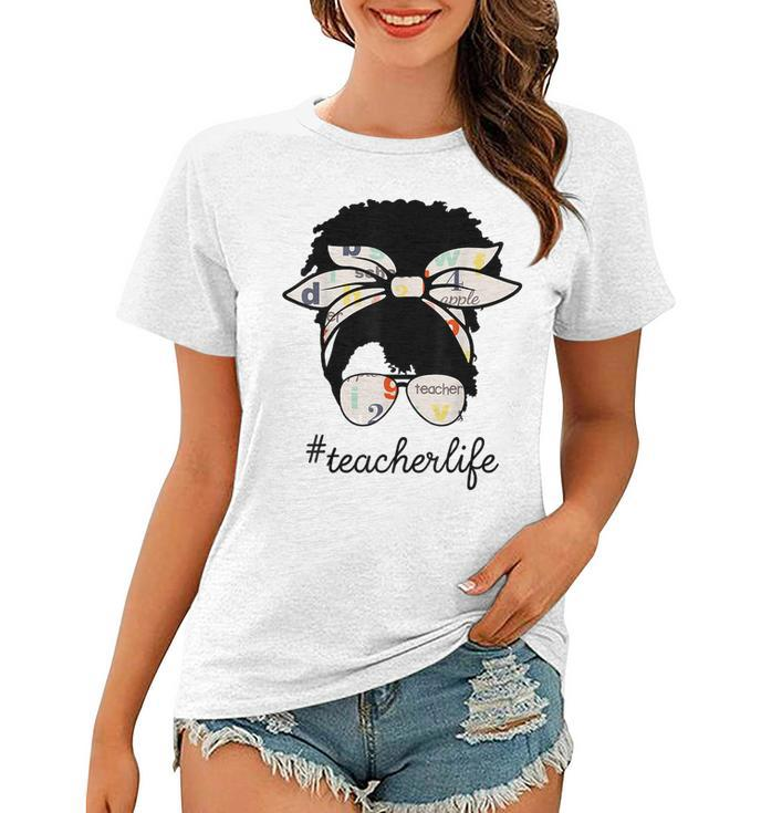 Afro Teacher Cute Messy Bun Girl Teaching Life  Teacher Gifts Women T-shirt