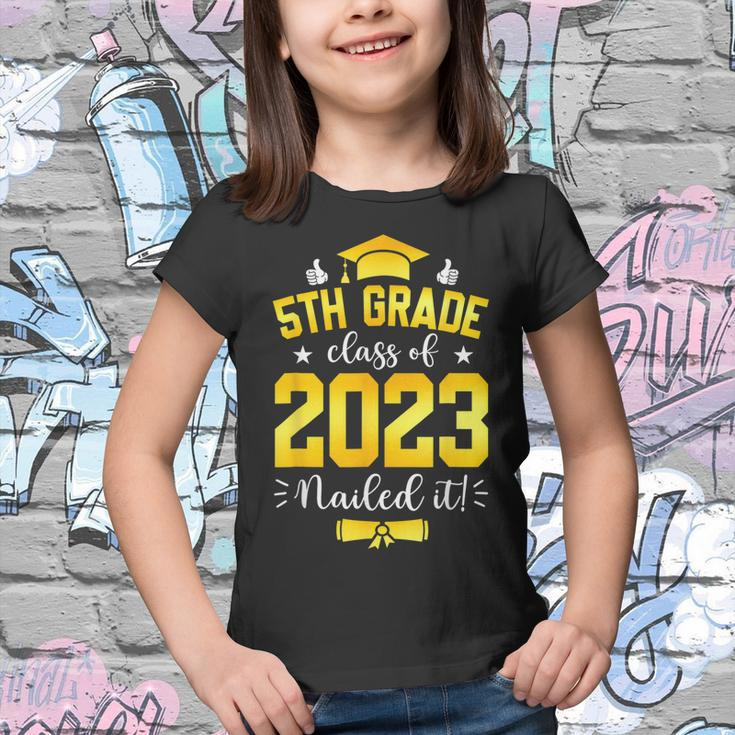 5Th Grade Class Of 2023 Nailed It Boy Girl Graduation  Youth T-shirt