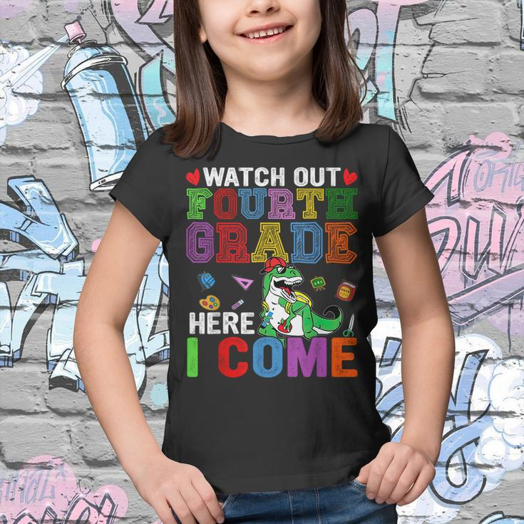 Back To School Watch Out Fourth Grade Here I Come Dinosaur Dinosaur Gifts Youth T-shirt