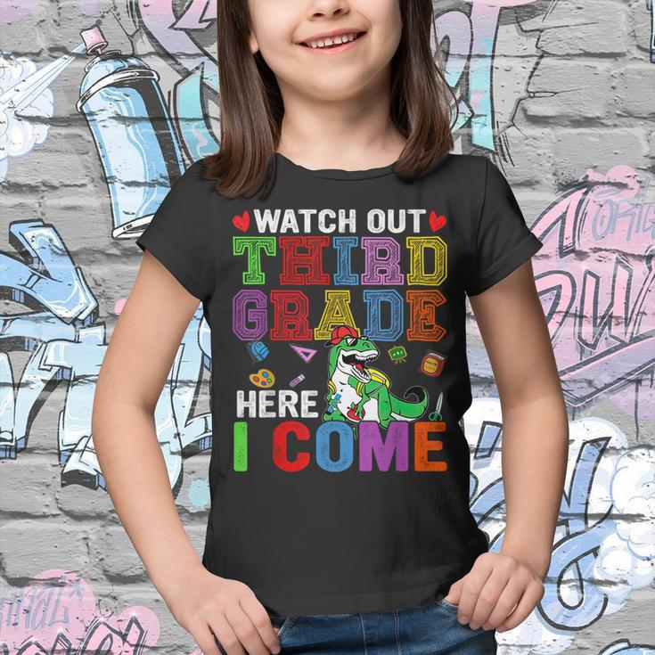 Back To School Watch Out Third Grade Here I Come Dinosaur Third Grade Gifts Youth T-shirt