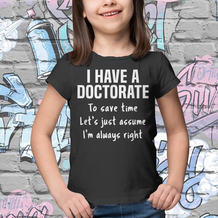 Doctorate Phd Psyd Graduation Gift - Funny Youth T-shirt