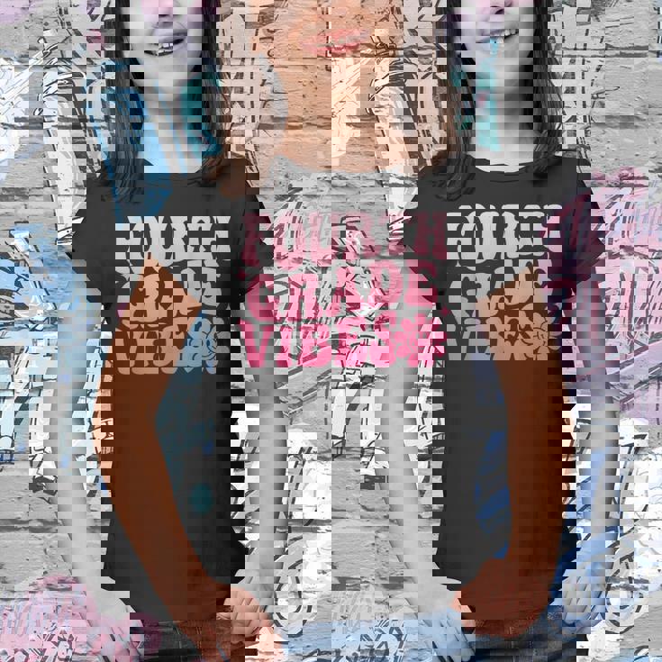 Fourth Grade Vibes - 4Th Grade 1St Day Of School Youth T-shirt