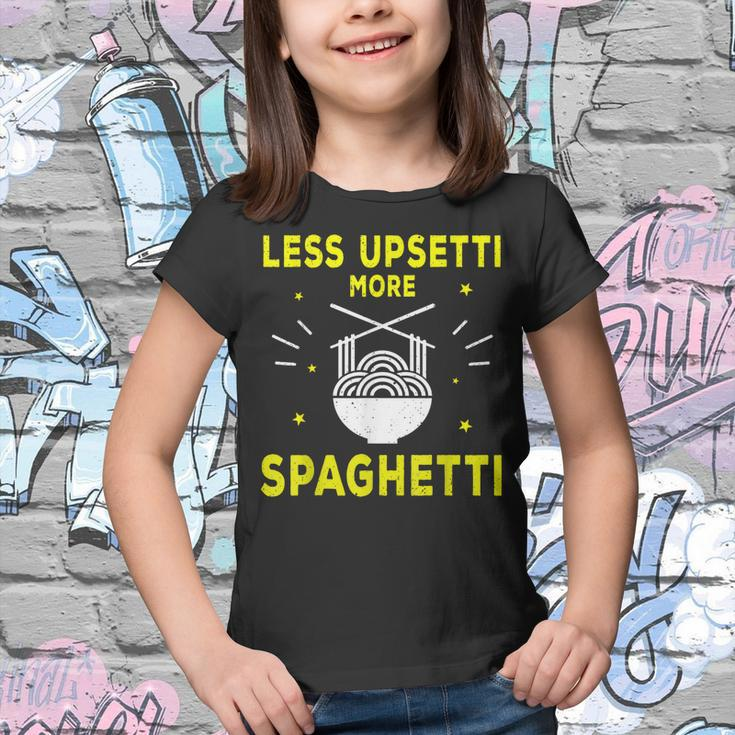Less Upsetti More Spaghetti Culinary Arts School Funny Gift Youth T-shirt