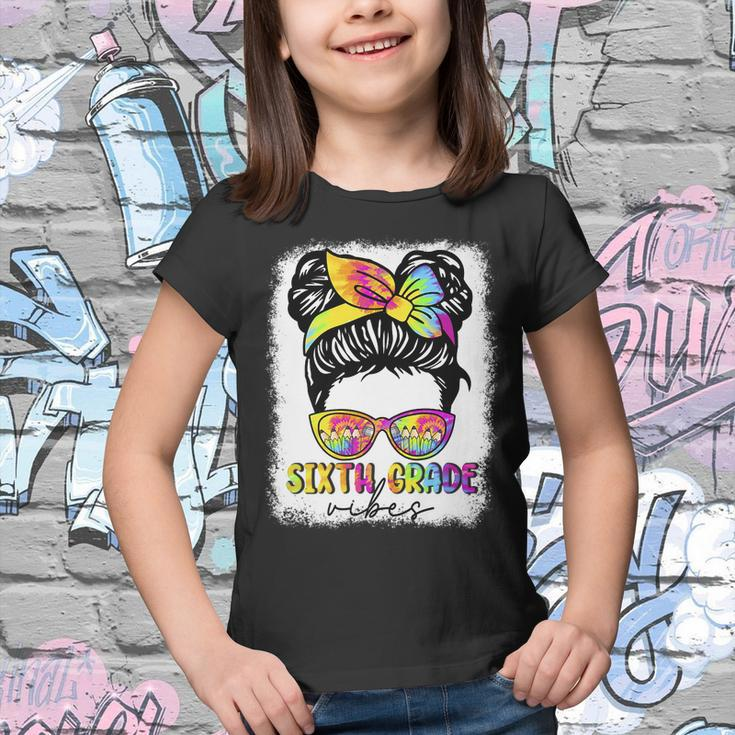 Sixth Grade Vibes Messy Hair Bun Girl Back To School Bun Gifts Youth T-shirt