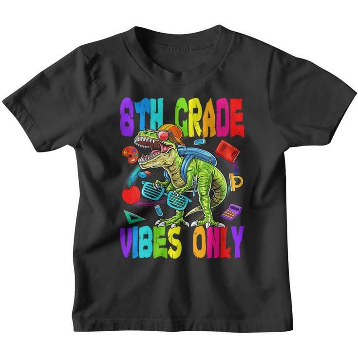8Th Grade Vibes Only Dinosaur Sunglasses Back To School  Dinosaur Gifts Youth T-shirt