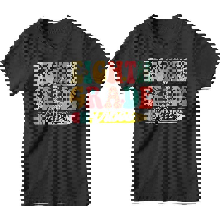 Eighth Grade Vibes Back To School Groovy 8Th Grade  Groovy Gifts Youth T-shirt