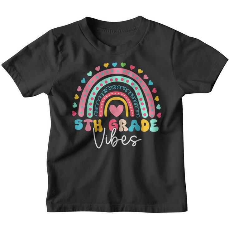Fifth Grade Vibes - 5Th Grade Rainbow Teacher Student  Rainbow Teacher Funny Gifts Youth T-shirt
