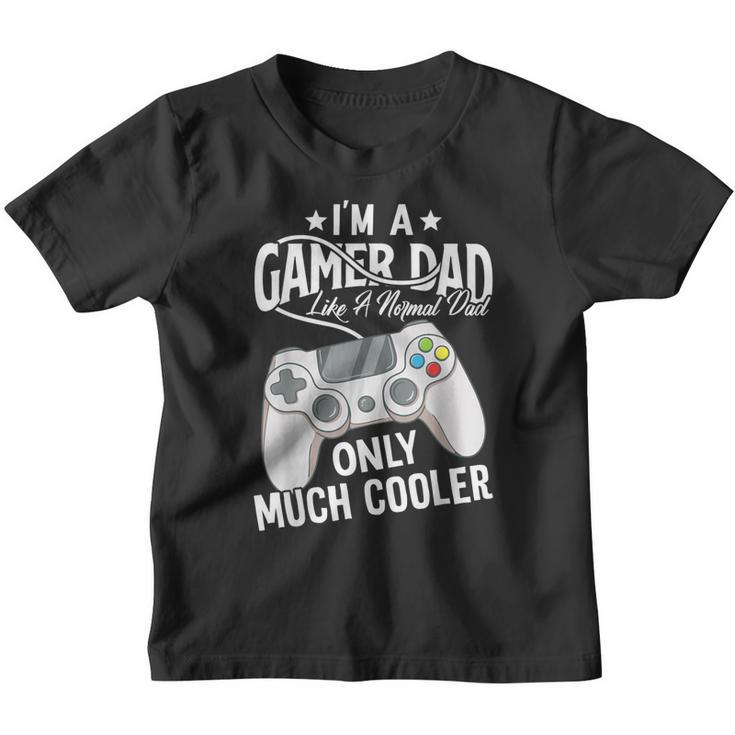 Gamer Dad Like A Normal Dad Video Game Father  Gift For Mens Youth T-shirt