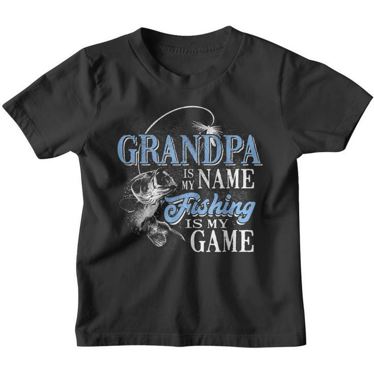 Grandpa Is My Name Fishing Game Fathers Day Gifts Youth T-shirt