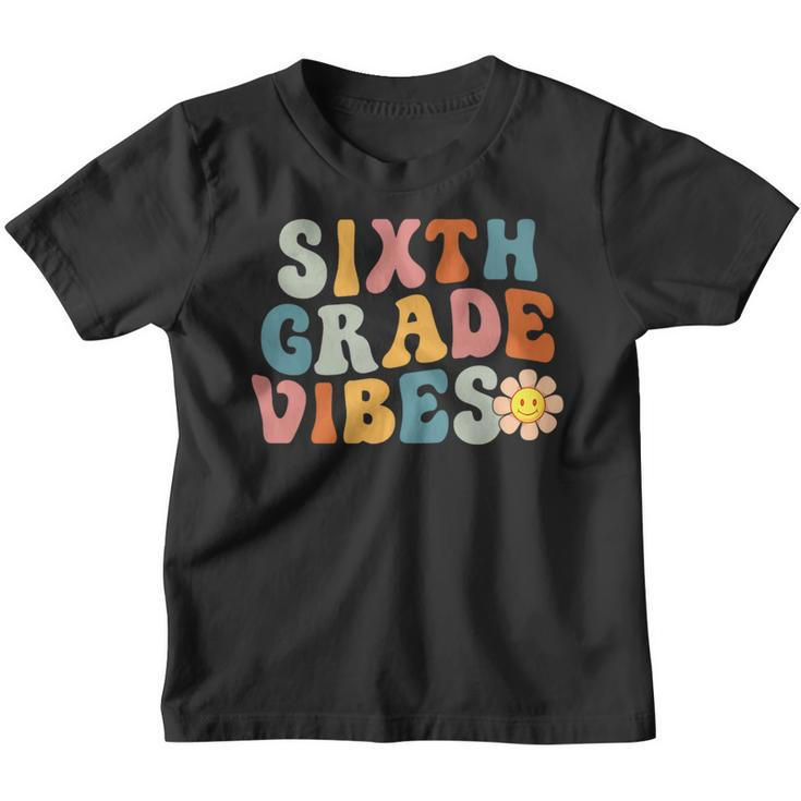 Sixth Grade Vibes  6Th Grade Team Retro 6Th Day Of School   Youth T-shirt