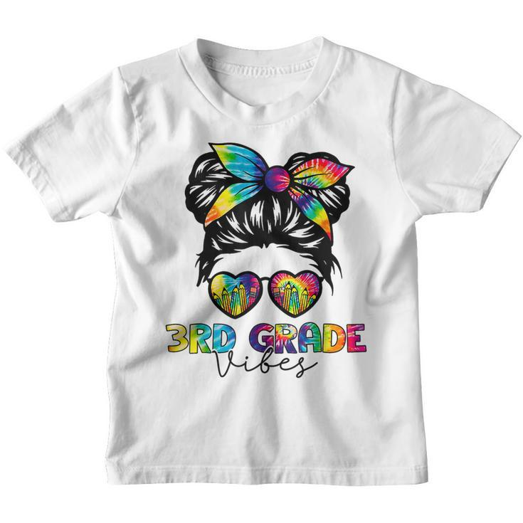 3Rd Grade Vibes Messy Bun Tie Dye Back To School Girls  3Rd Grade Gifts Youth T-shirt