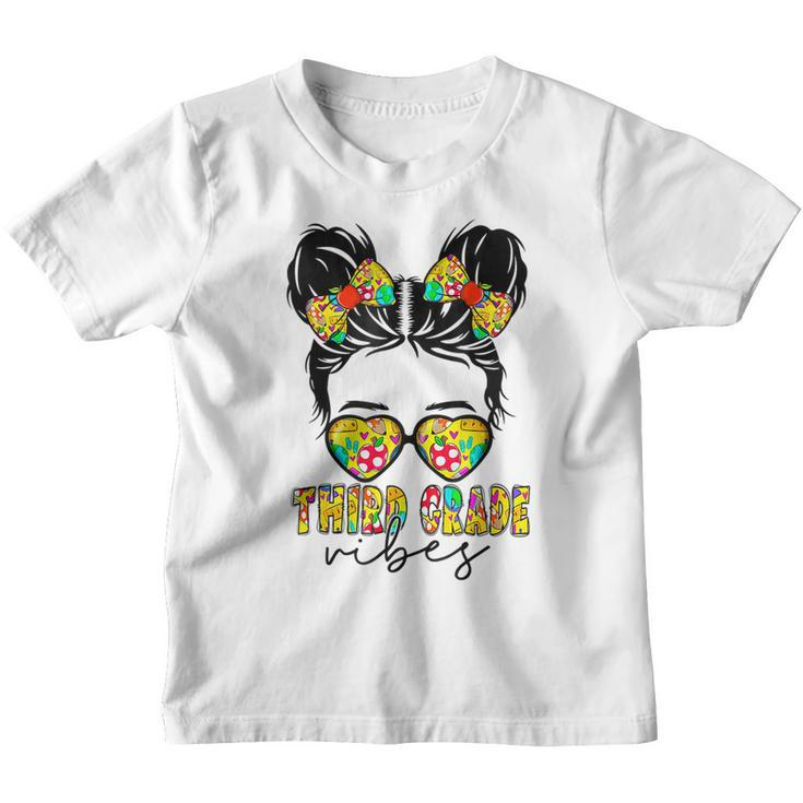 3Rd Grade Vibes Messy Hair Bun Girl First Day Of School  3Rd Grade Gifts Youth T-shirt