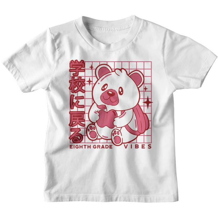 8Th Grade Vibes Back To School Teddy Bear Japanese Aesthetic  Teddy Bear Funny Gifts Youth T-shirt
