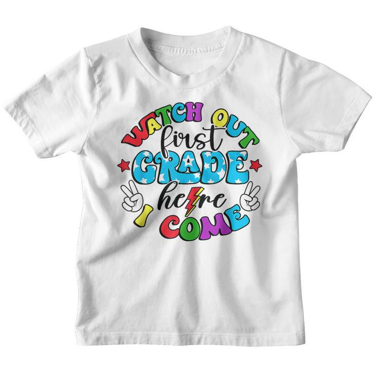 Back To School Groovy Watch Out First Grade Here I Come  Youth T-shirt