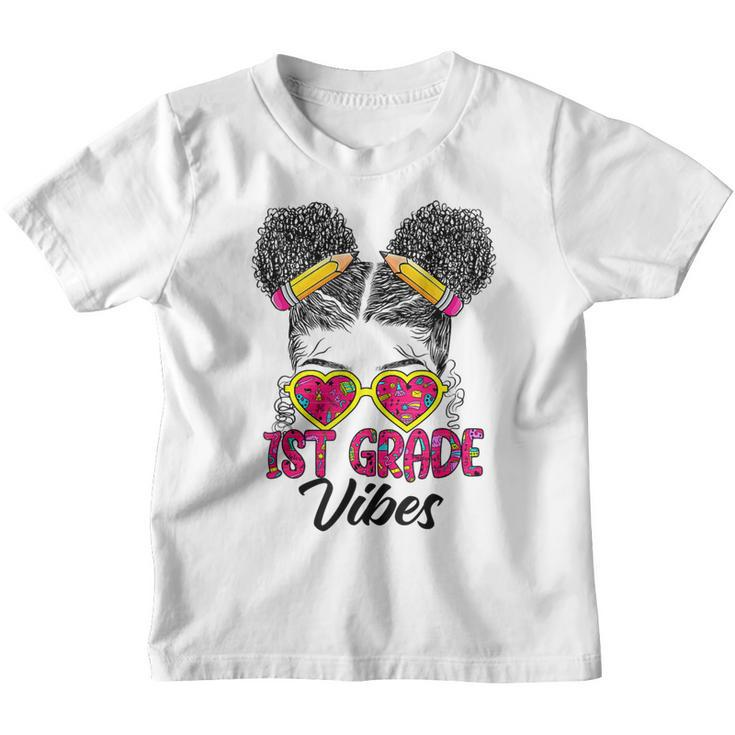 First 1St Grade Vibes Messy Bun Back To School Afro Girls  Youth T-shirt