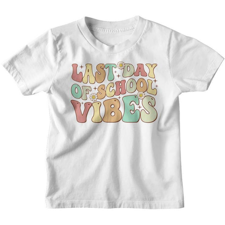 Groovy Last Day Of School Vibes Teacher Student Graduation  Gifts For Teacher Funny Gifts Youth T-shirt