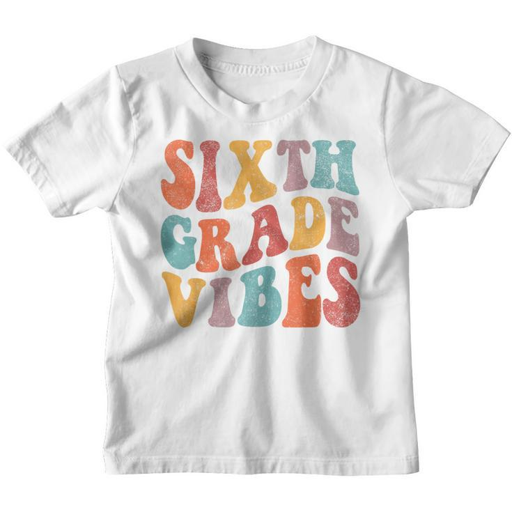 Sixth Grade Vibes 6Th Retro Groovy Hippie School Girls Boys  Retro Gifts Youth T-shirt