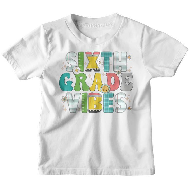 Sixth Grade Vibes Retro Vintage Groovy 1St Day Of School  Youth T-shirt