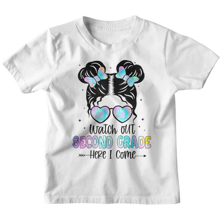 Watch Out Second Grade Here I Come Messy Bun Back To School  Youth T-shirt