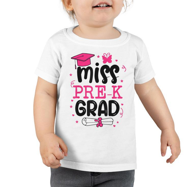Kids Little Girls Miss Pre-K Graduation Prek Last Day School  Toddler Tshirt