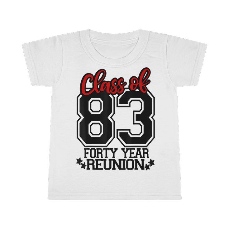 Class Of 1983 Group Reunion40 Year 83 School Spirit Infant Tshirt