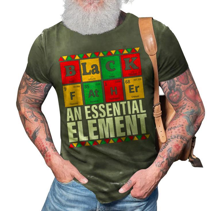 Black Father The Essential Element Fathers Day Funny Dad 3D Print Casual Tshirt