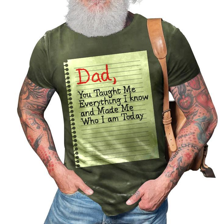 Dad Taught Me Everything Father’S Day Father Love Graphic   Gift For Women 3D Print Casual Tshirt